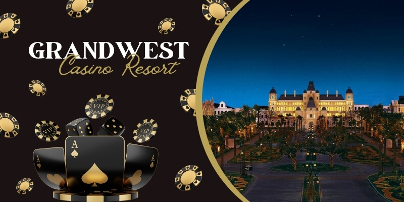 GrandWest Casino Resort